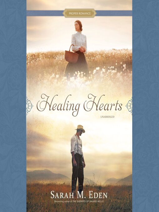 Title details for Healing Hearts by Sarah M. Eden - Available